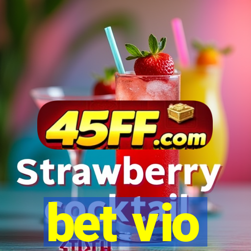 bet vio